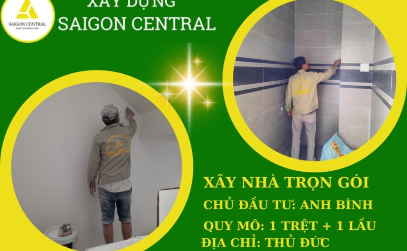 Thi công xây nhà trọn gói Thủ Đức – Anh Bình
