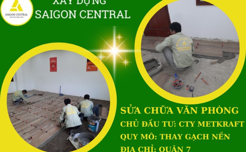 Sửa chửa văn phong công ty TNHH Metkraft