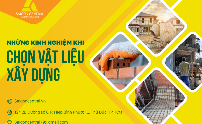 Những kinh nghiệm khi chọn vật liệu xây dựng