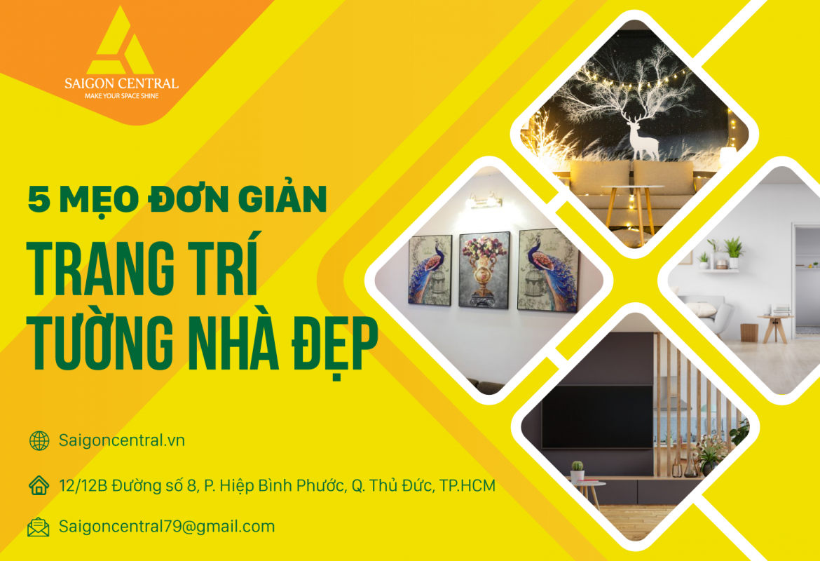 5 mẹo đơn giản trang trí tường nhà đẹp
