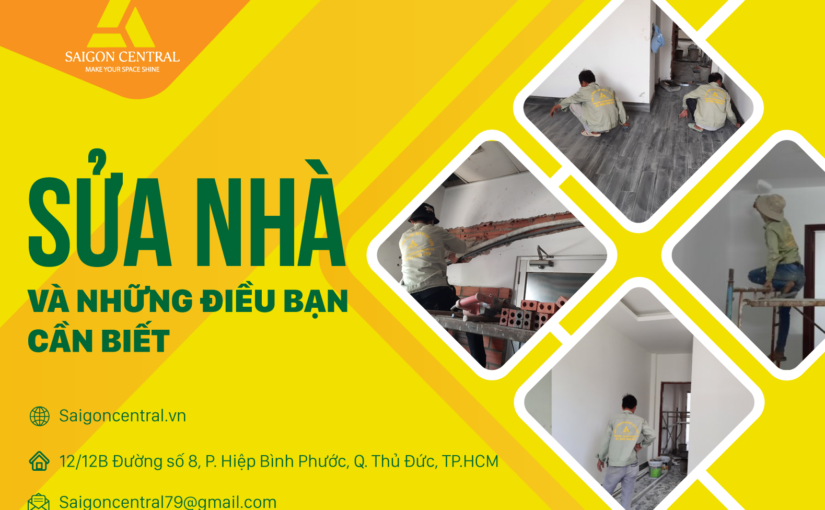 Sửa nhà và những điều bạn cần biết khi sửa nhà