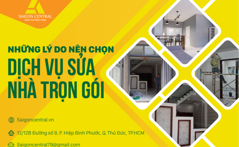Những lý do nên chọn dịch vụ sửa nhà trọn gói
