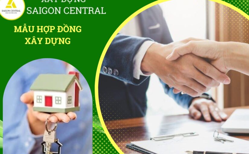 Mẫu hợp đồng xây dựng nhà ở đúng quy định