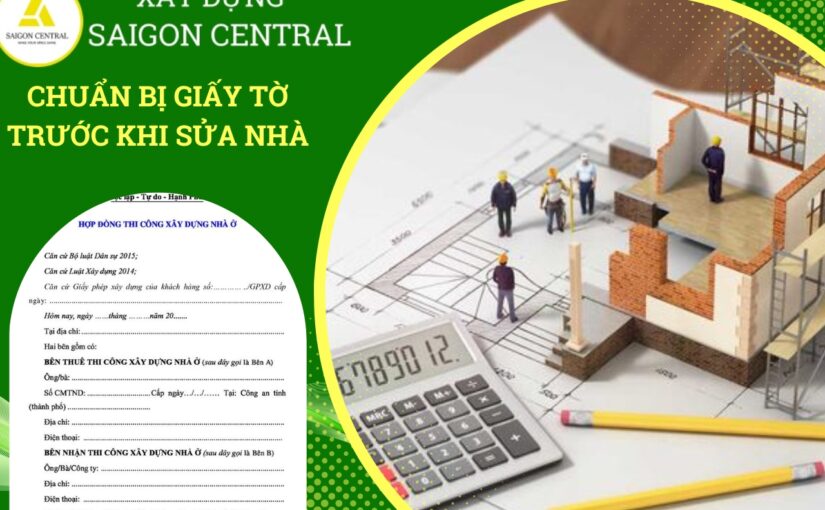 Những thủ tục cần thiết khi bạn muốn sửa chữa cải tạo nhà
