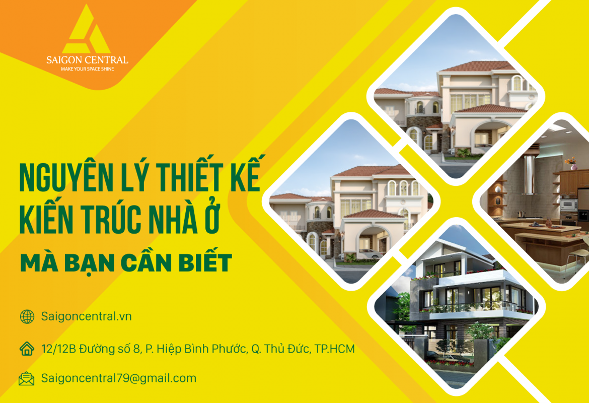 Nguyên lý thiết kế kiến trúc nhà ở mà bạn cần biết