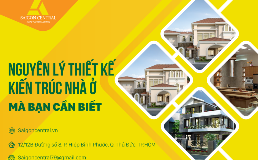 Nguyên lý thiết kế kiến trúc nhà ở mà bạn cần biết