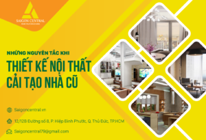 Những nguyên tắc khi thiết kế nội thất cải tạo nhà cũ.