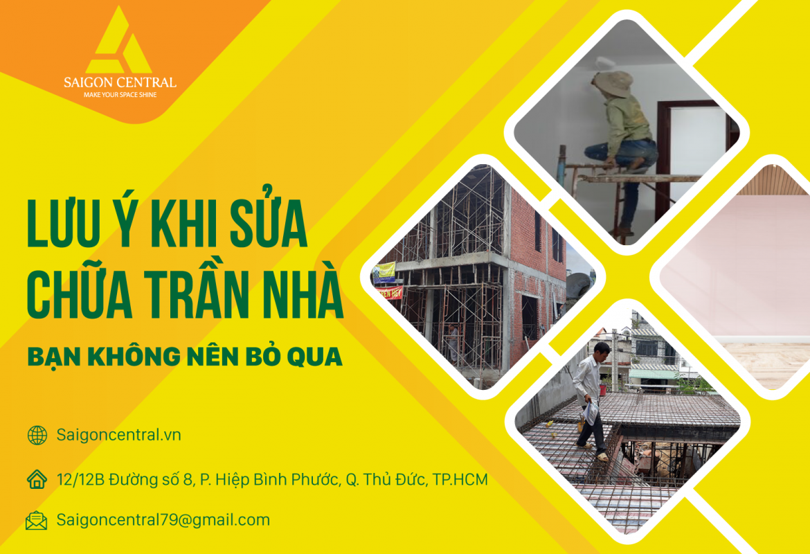 Những lưu ý khi sửa chữa trần nhà