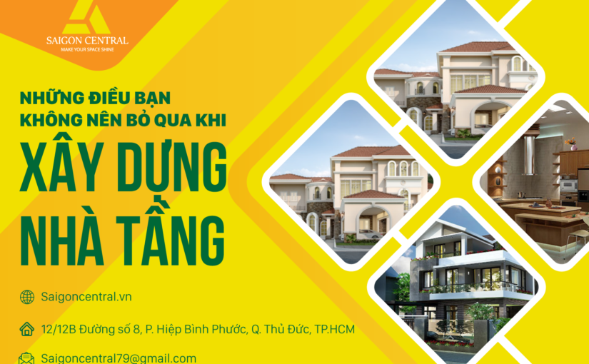Những điều bạn không nên bỏ qua khi xây dựng nhà tầng