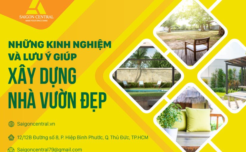 Những kinh nghiệm và lưu ý giúp xây dựng nhà vườn đẹp