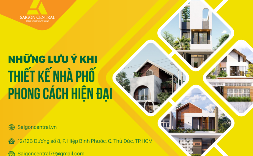Những lưu ý khi thiết kế nhà phố theo phong cách hiện đại 