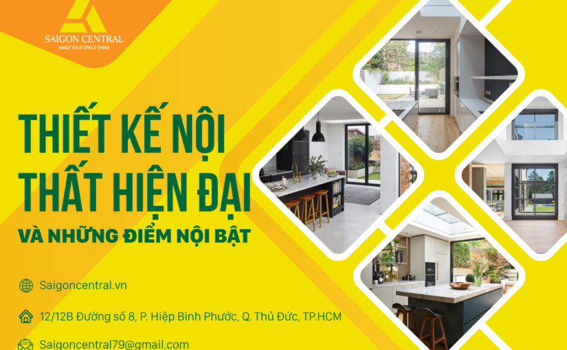 Thiết kế nội thất hiện đại và những điểm nổi bật