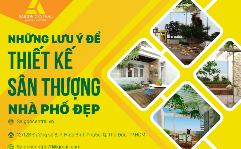 Lưu ý để thiết kế sân thượng nhà phố đẹp