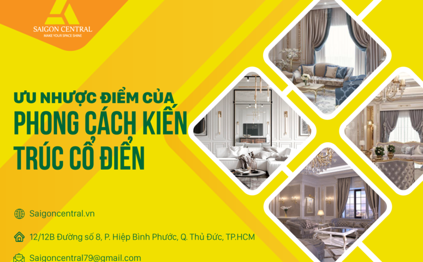 Ưu nhược điểm của phong cách kiến trúc cổ điển