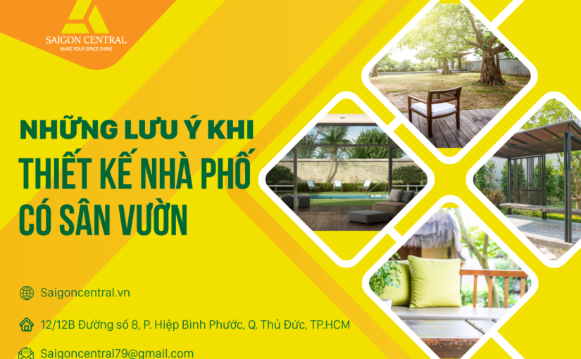 Những lưu ý khi thiết kế nhà phố có sân vườn