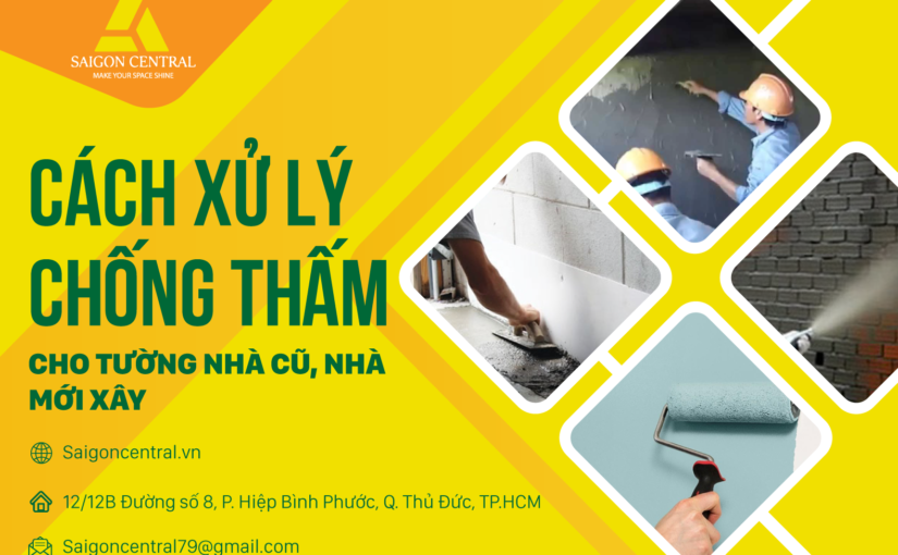 Cách xử lý chống thấm nước cho tường nhà cũ, nhà mới xây