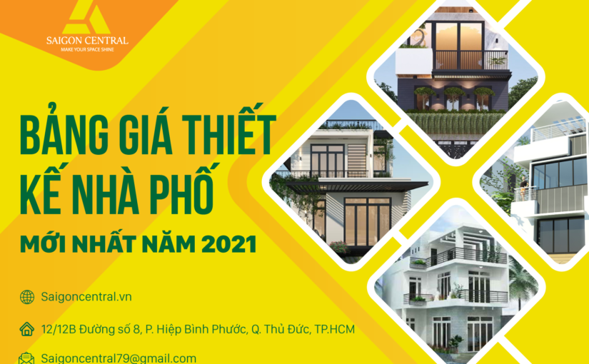 Bảng giá thiết kế nhà phố mới nhất năm 2021
