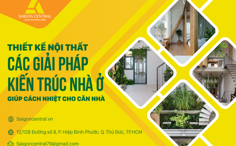 Các giải pháp kiến trúc nhà ở giúp cách nhiệt cho căn nhà