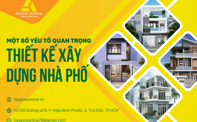 Một số yếu tố quan trọng đối với một bản thiết kế xây dựng nhà phố
