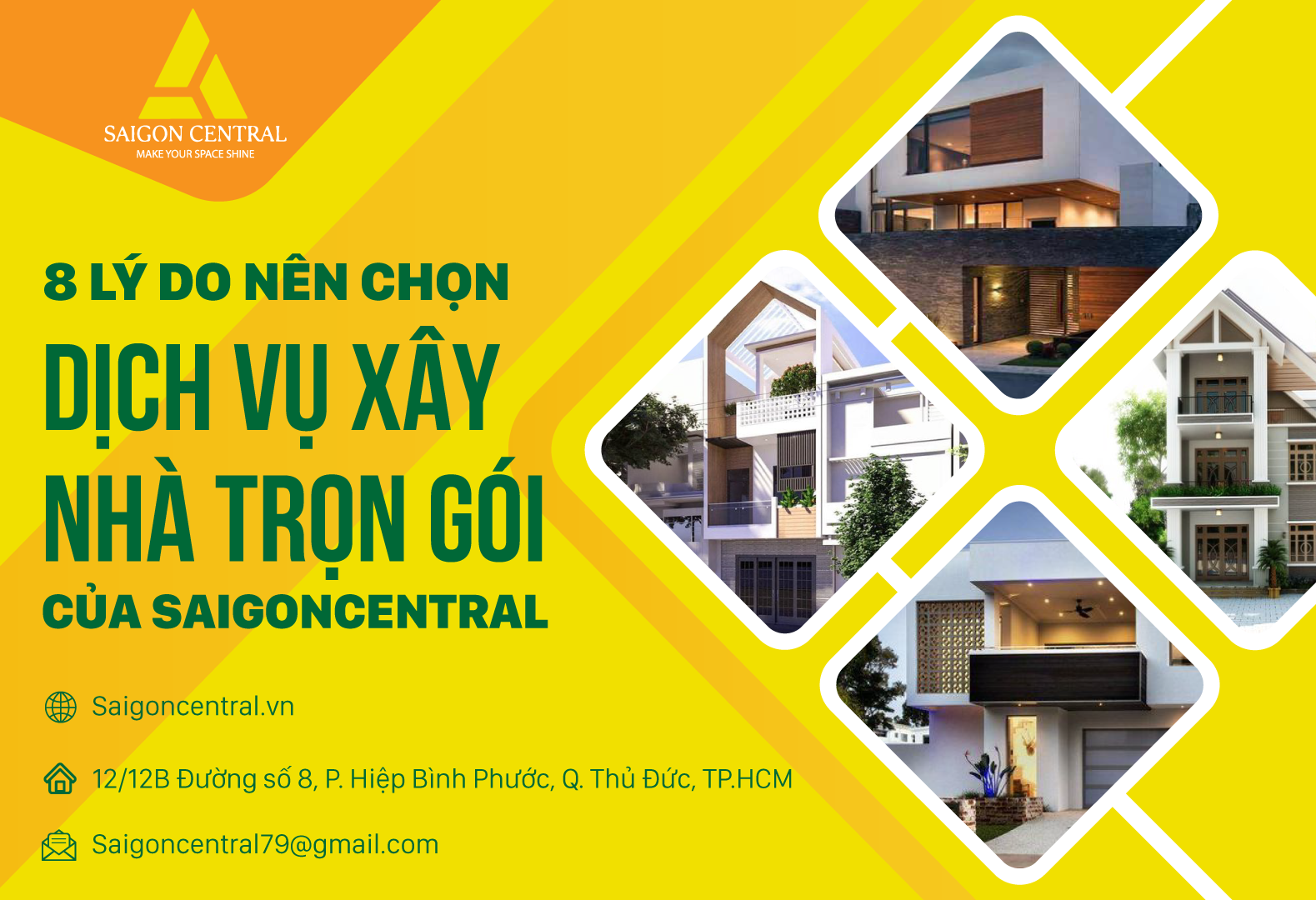 8 lý do bạn nên chọn  dịch vụ xây dựng nhà trọn gói của SAIGON CENTRAL 