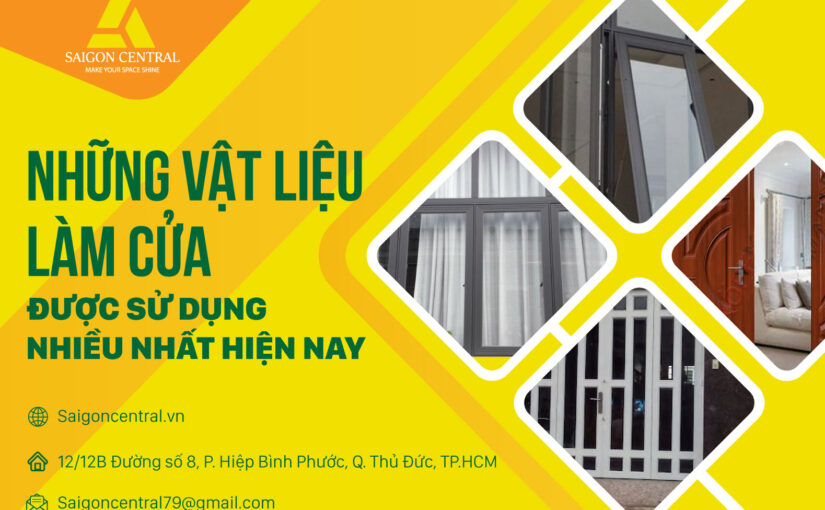 Những nguyên vật liệu làm cửa được sử dụng nhiều nhất hiện nay