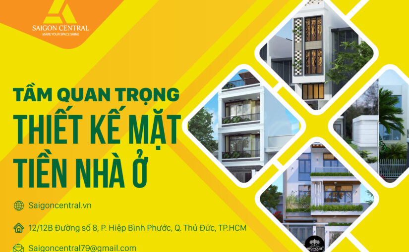 TẦM QUAN TRỌNG THIẾT KẾ MẶT TIỀN NHÀ Ở