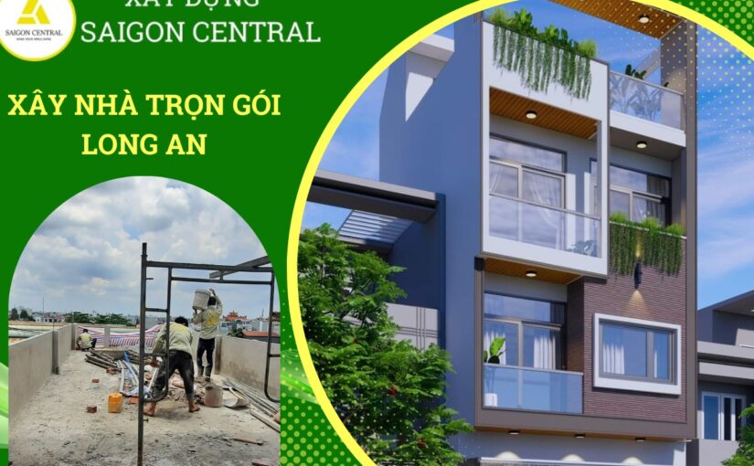 NHÀ THẦU XÂY DỰNG LONG AN