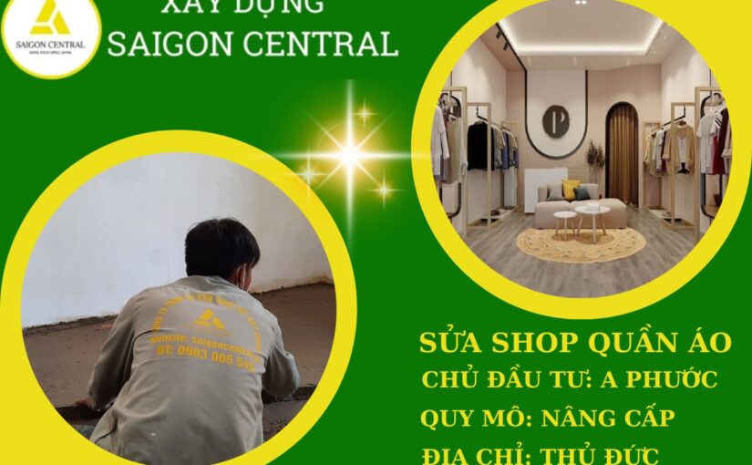 SỬA CHỮA SHOP QUẦN ÁO ANH PHƯỚC TẠI THỦ ĐỨC
