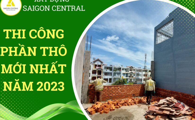 THI CÔNG PHẦN THÔ NĂM 2023 MỚI NHẤT