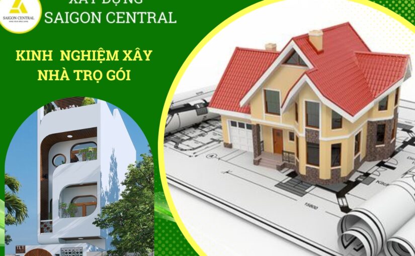 Kinh nghiệm xây nhà trọn gói từ A-Z