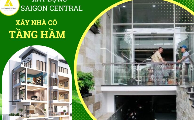 những điều cần chú ý khi xây nhà có tầng hầm.